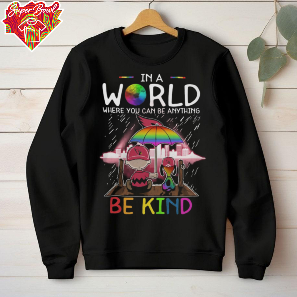 Arizona Cardinals Snoopy And Charlie Brown The Peanuts In A World Where You Can Be Anything Be Kind Hoodie Arizona Cardinals Snoopy And Charlie Brown The Peanuts In A World Where You Can Be Anything Be Kind Hoodie