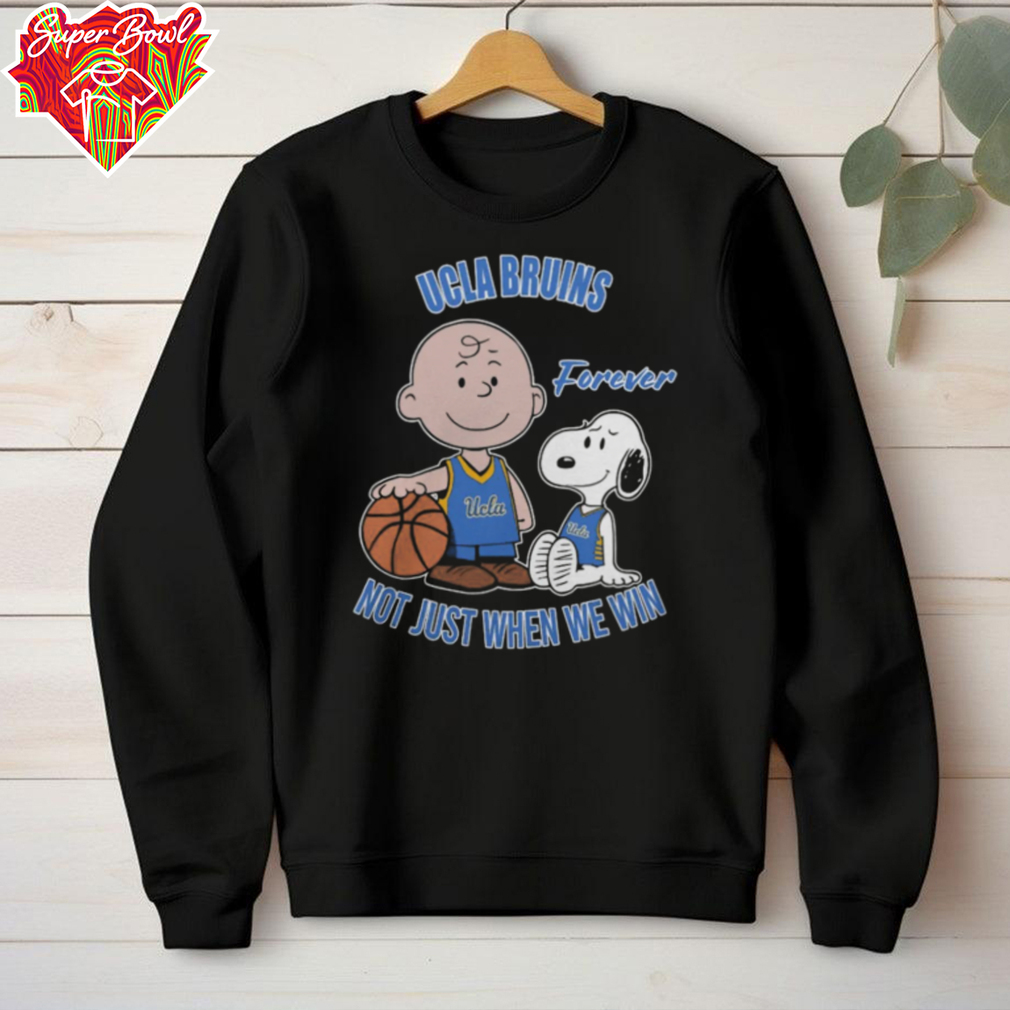 Charlie Brown And Snoopy Ucla Bruins Forever Not Just When We Win Shirt Charlie Brown And Snoopy Ucla Bruins Forever Not Just When We Win Shirt