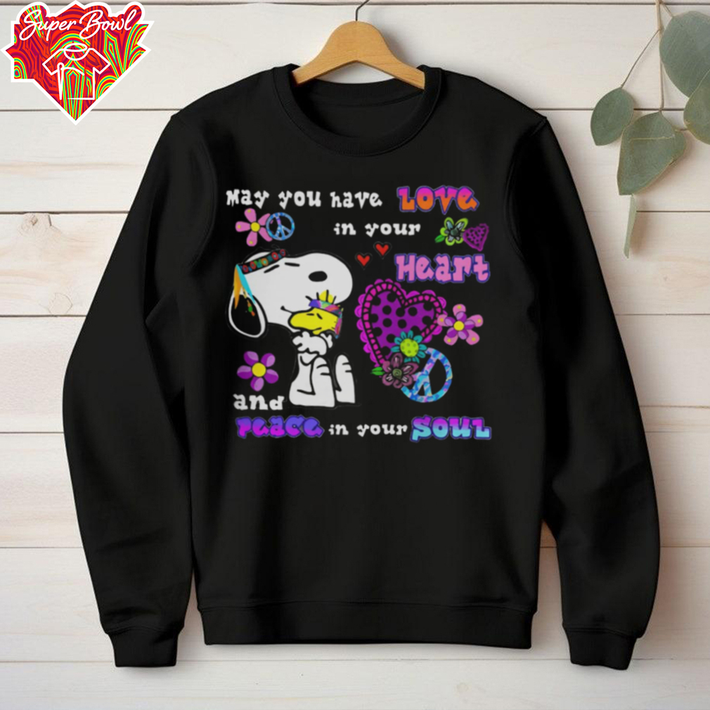 Cute Snoopy May You Have Love In Your Heart And Peace In Your Soul T Shirt Cute Snoopy May You Have Love In Your Heart And Peace In Your Soul T Shirt