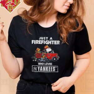 New York Yankees Baseball Snoopy And Woodstocks Just A Firefighter Who Loves Yankees T Shirt