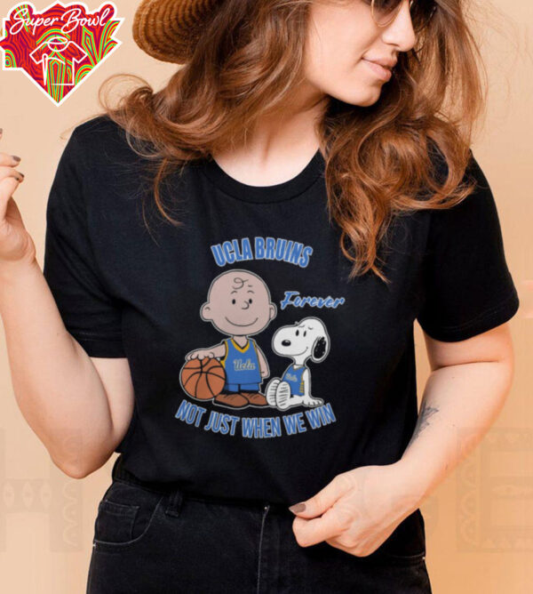 Official Charlie Brown And Snoopy Ucla Bruins Forever Not Just When We Win T Shirt