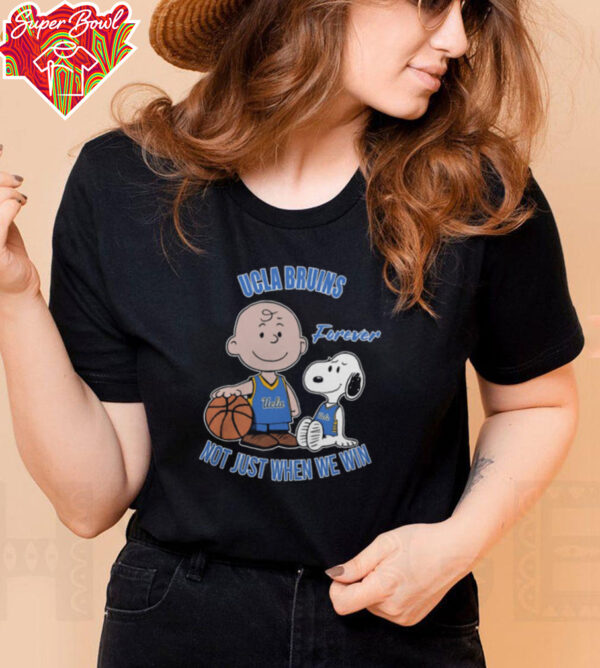 Official Charlie Brown And Snoopy Ucla Bruins Forever Not Just When We Win T Shirt