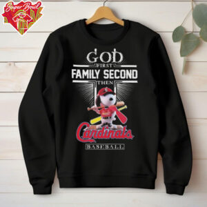 Official God First Family Second Then St Louis Cardinals Baseball X Snoopy Tee Shirt Sweatshirt