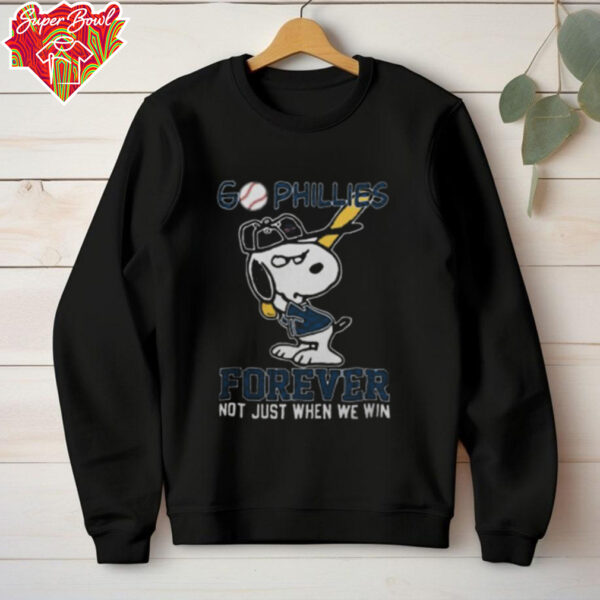 Philadelphia Phillies Shop Snoopy Go Phillies Forever Not Just When We Win T Shirt