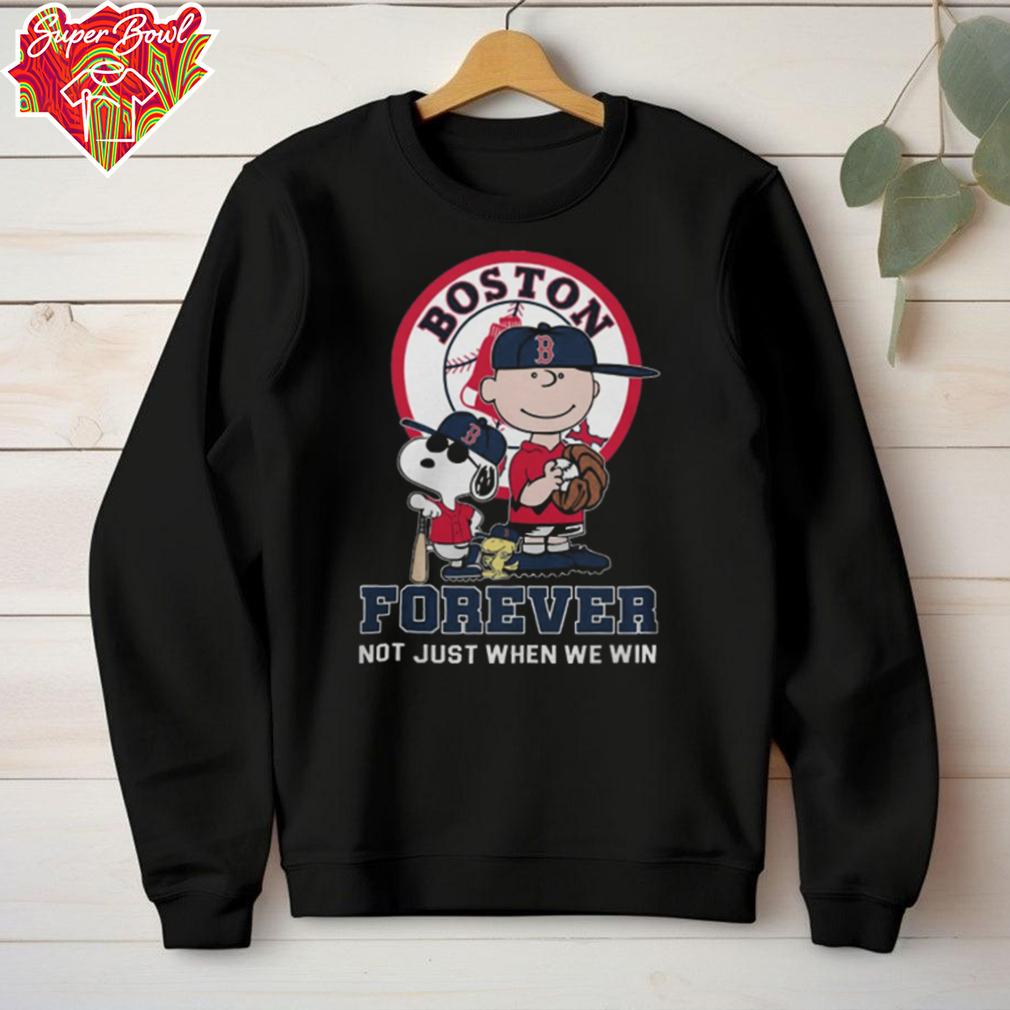 Red Sox Baseball Peanuts Snoopy x Charlie Brown x Woodstock Forever Not Just When We Win T Shirt Red Sox Baseball Peanuts Snoopy x Charlie Brown x Woodstock Forever Not Just When We Win T Shirt