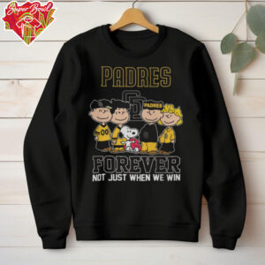 San Diego Padres Forever Fan Not Just When We Win Snoopy T Shirt