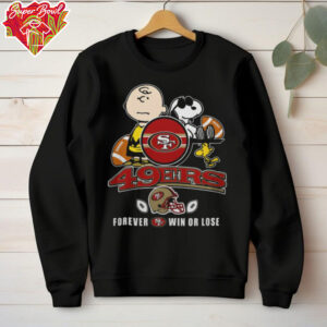 San Francisco 49ers X Peanuts Snoopy And Charlie Forever Not Just When We Win Tee