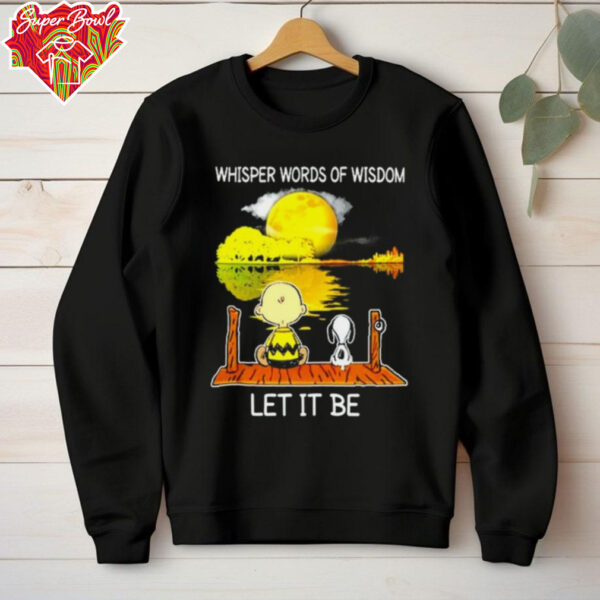 Snoopy And Charlie Whisper Words Of Wisdom Let It Be Hoodie