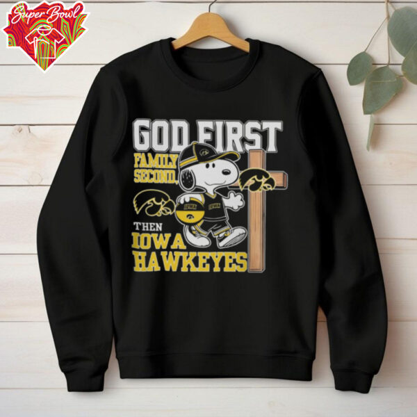 Snoopy God First, Family Second, Then Iowa Hawkeyes Shirt