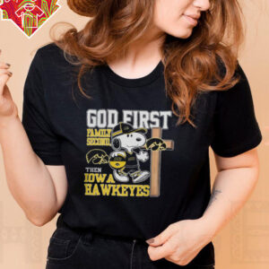 Snoopy God First, Family Second, Then Iowa Hawkeyes Shirt