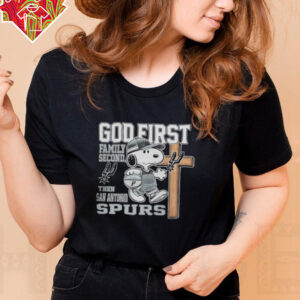Snoopy God First, Family Second, Then San Antonio Spurs T Shirt