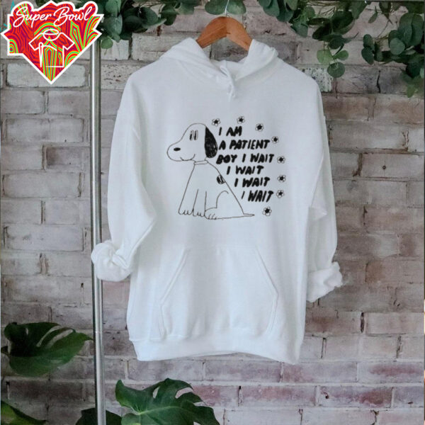 Snoopy I Am A Patient Boy I Wait I Wait I Wait I Wait T shirt