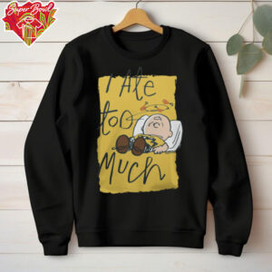 Snoopy Merchandise Peanuts Charlie Brown I Ate Too Much Shirt