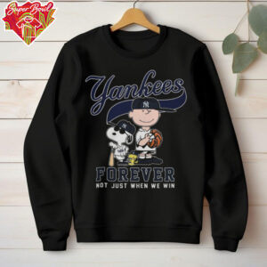 Yankees Baseball Peanuts Snoopy x Charlie Brown x Woodstock Forever Not Just When We Win T Shirt
