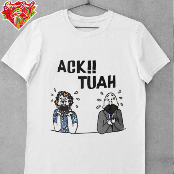 Ack Tuah cartoon 2025 shirt