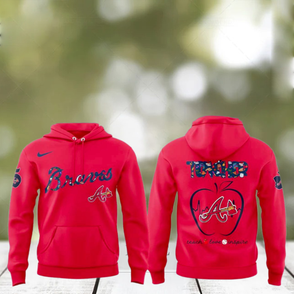 Atlanta Braves Teacher Day 2025 For Fans Hoodie Atlanta Braves Teacher Day 2025 For Fans Hoodie