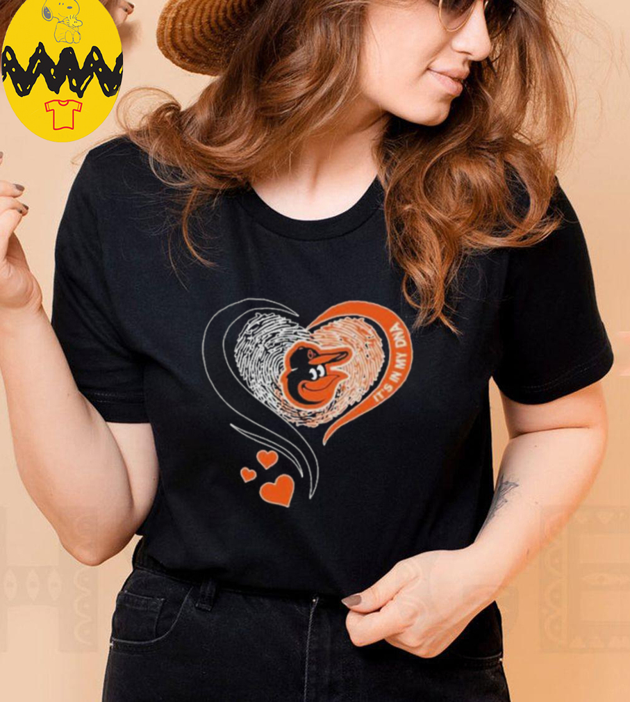 Baltimore Orioles It’s In My DNA Heart T Shirt Baltimore Orioles It’s In My DNA Heart T Shirt