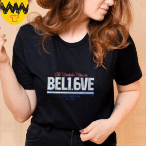 Believe In 1.6 Second Left Game 7 T Shirt
