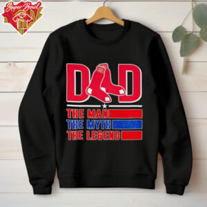 Boston Red Sox Dad the man the myth the legend shirt