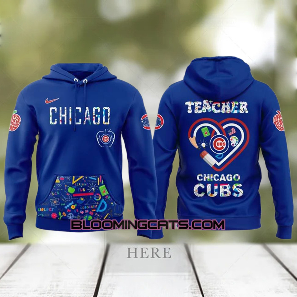 Chicago Cubs x Teacher Appreciation Night Special Edition Hoodie Chicago Cubs x Teacher Appreciation Night Special Edition Hoodie