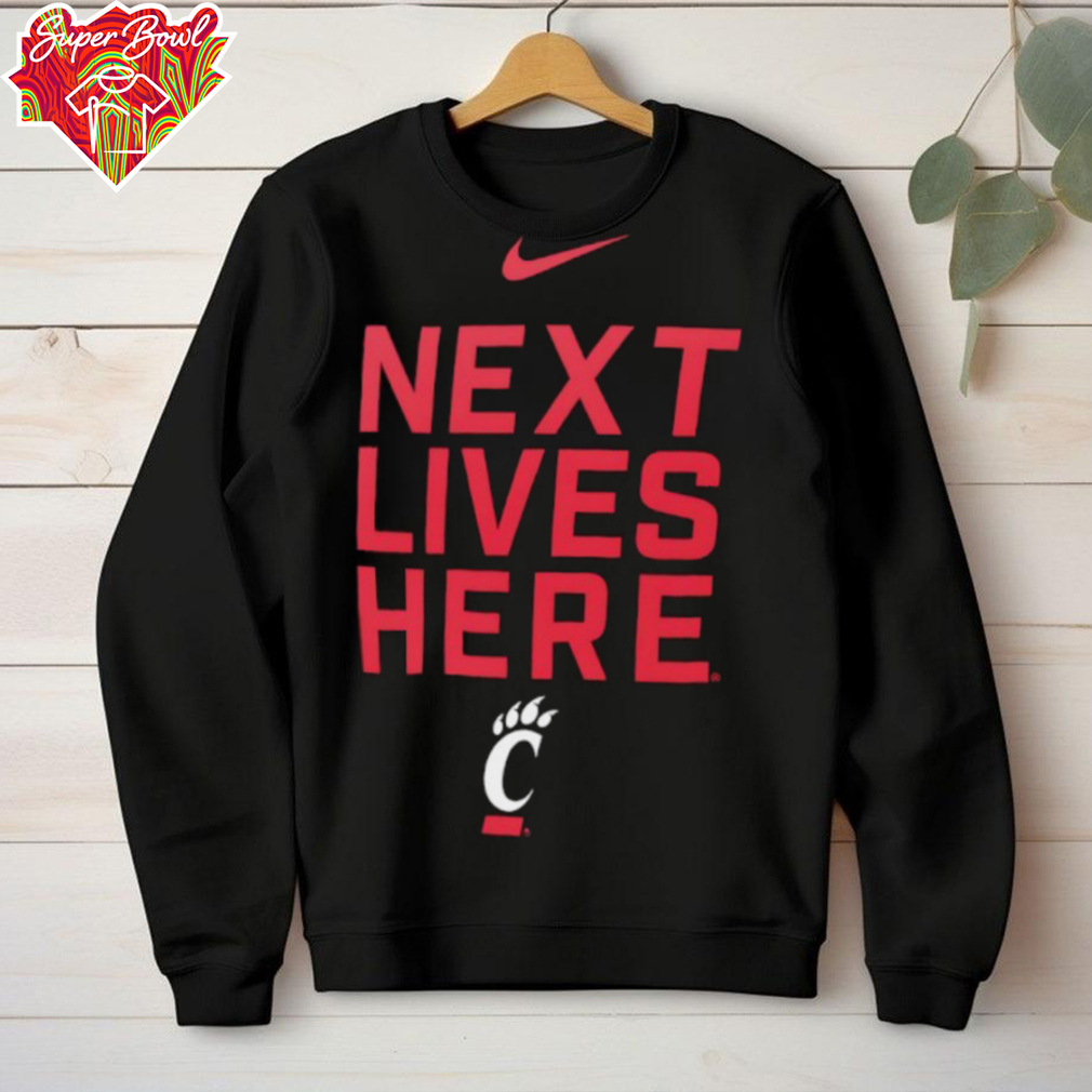 Cincinnati Bearcats 2025 next lives here shirt Cincinnati Bearcats 2025 next lives here shirt