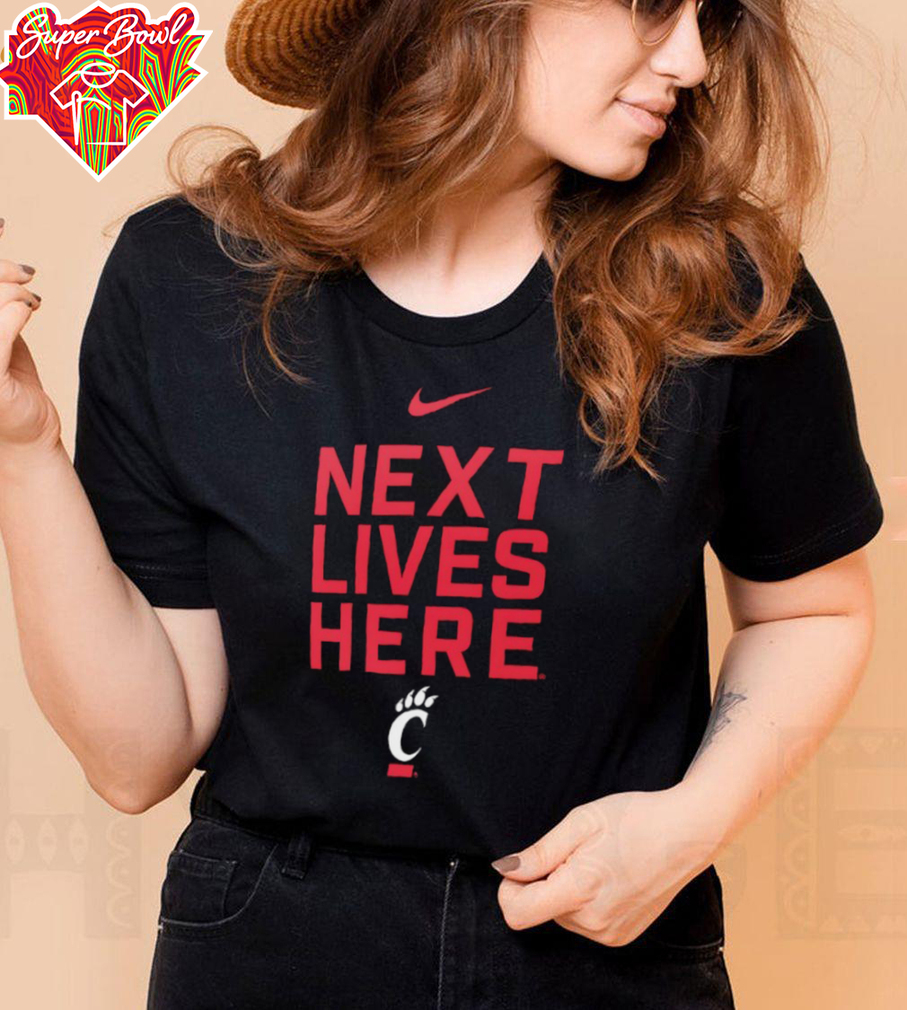 Cincinnati Bearcats 2025 next lives here shirt Cincinnati Bearcats 2025 next lives here shirt