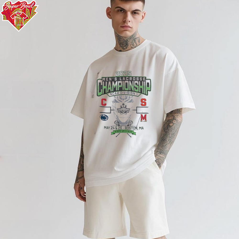 Cornell Penn State Syracuse Maryland NCAA DI Men’s Lacrosse Championship 2025 the fastest game on two feet shirt Cornell Penn State Syracuse Maryland NCAA DI Men’s Lacrosse Championship 2025 the fastest game on two feet shirt