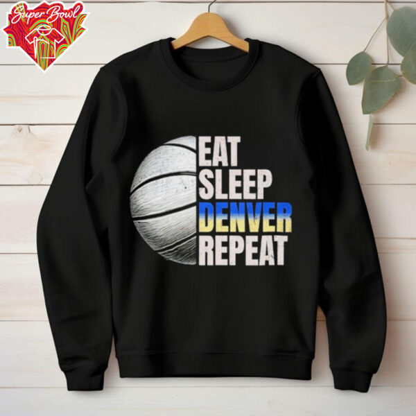 Eat sleep Denver repeat shirt
