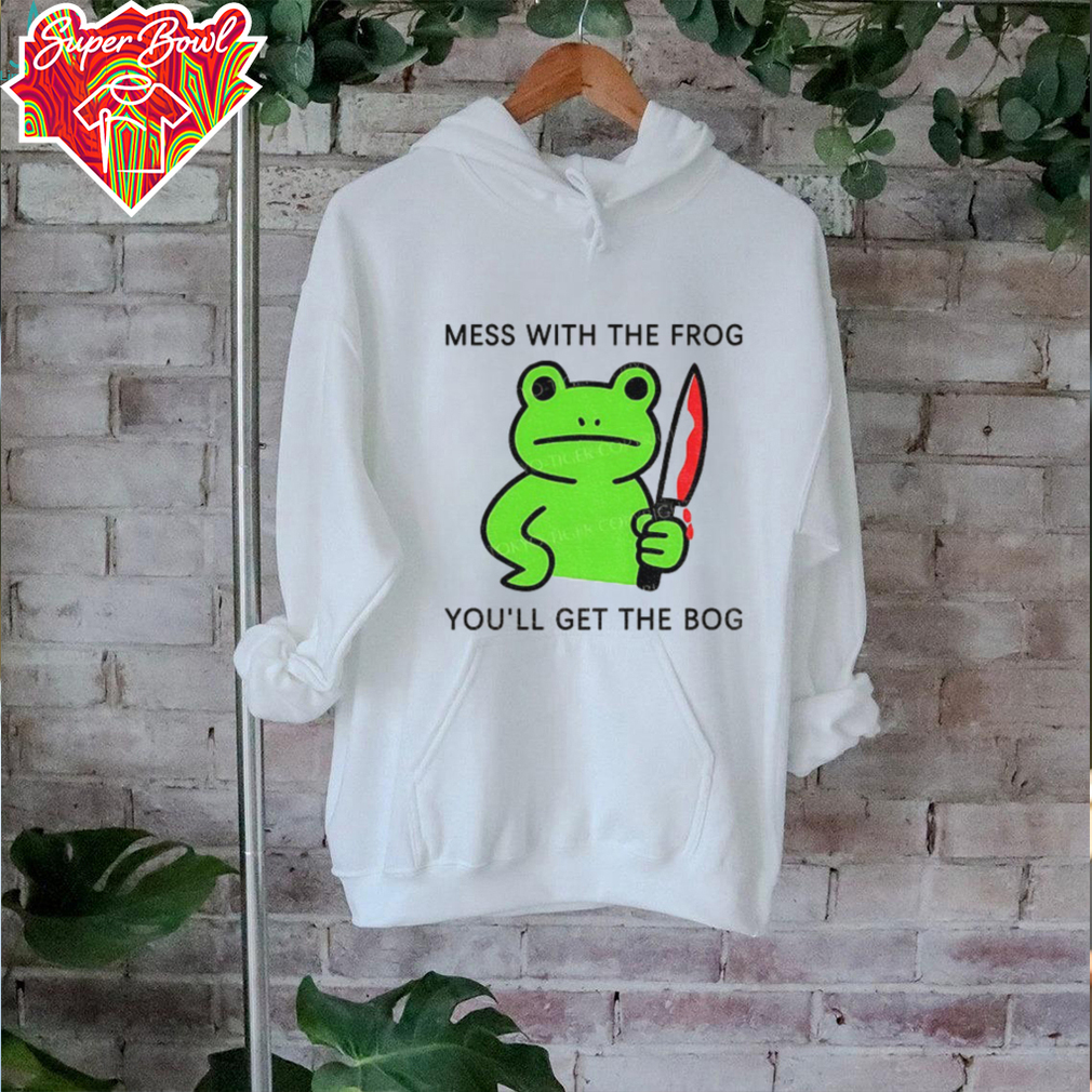 Frog holding knife mess with the frog you’ll get the bog shirt Frog holding knife mess with the frog you’ll get the bog shirt