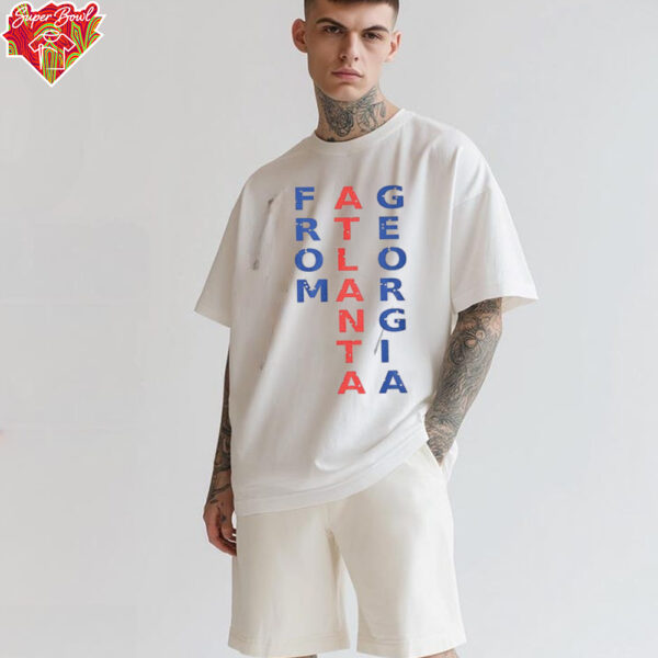 From Atlanta Georgia 2025 shirt