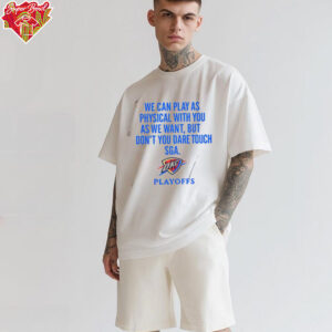 Game 2 WCF OKC 2025 Playoffs don’t you dare touch SGA shirt