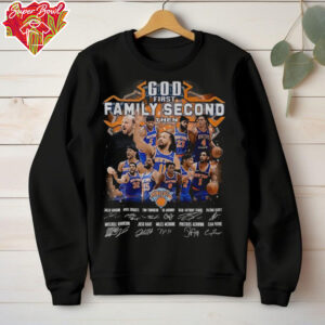 God First Family Second Then New York Knicks signatures shirt