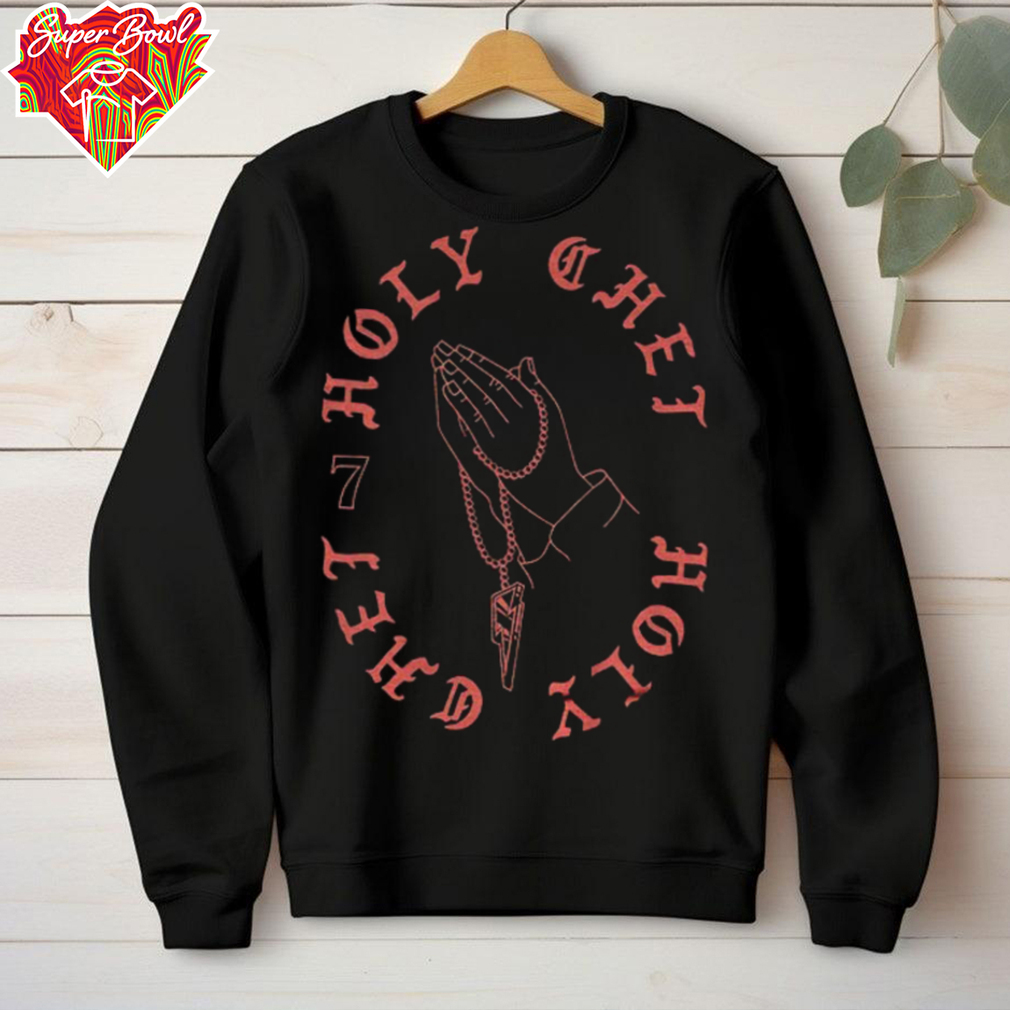 Holy Chet the uncontested podcast shirt Holy Chet the uncontested podcast shirt