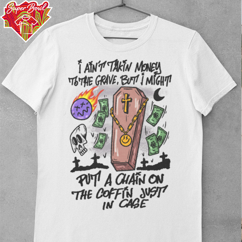 Humorous Money Coffin Chain T Shirt