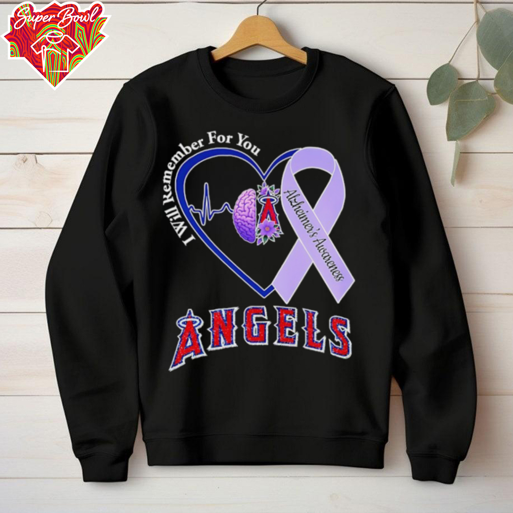 I will remember for you Alzheimer’s Awareness Los Angeles Angels shirt I will remember for you Alzheimer’s Awareness Los Angeles Angels shirt