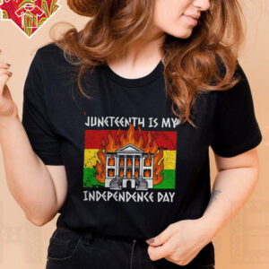 Juneteenth is my Independence day shirt