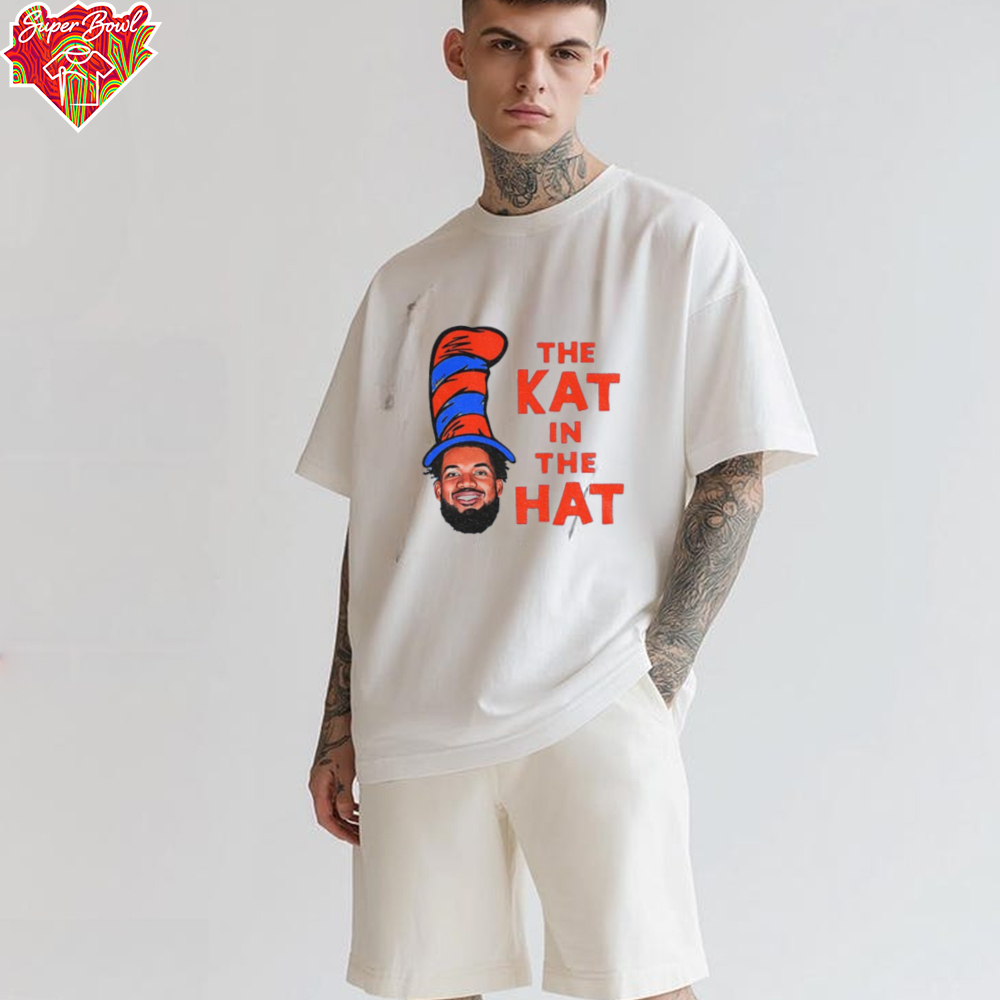 Karl Anthony Towns New York Knicks the kat in the hat shirt Karl Anthony Towns New York Knicks the kat in the hat shirt