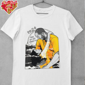 Kobe Bryant and Gianna Rip 24 gone but not forgotten shirt