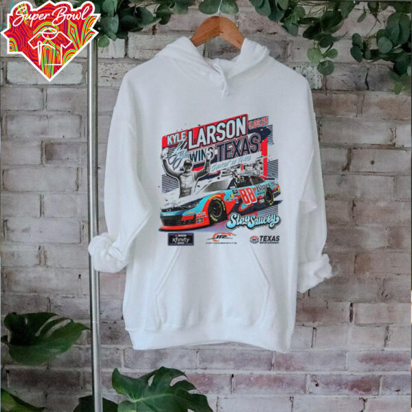 Kyle Larson Stay Saucey Checkered Flag Sports 2025 Race Winner Texas signature shirt