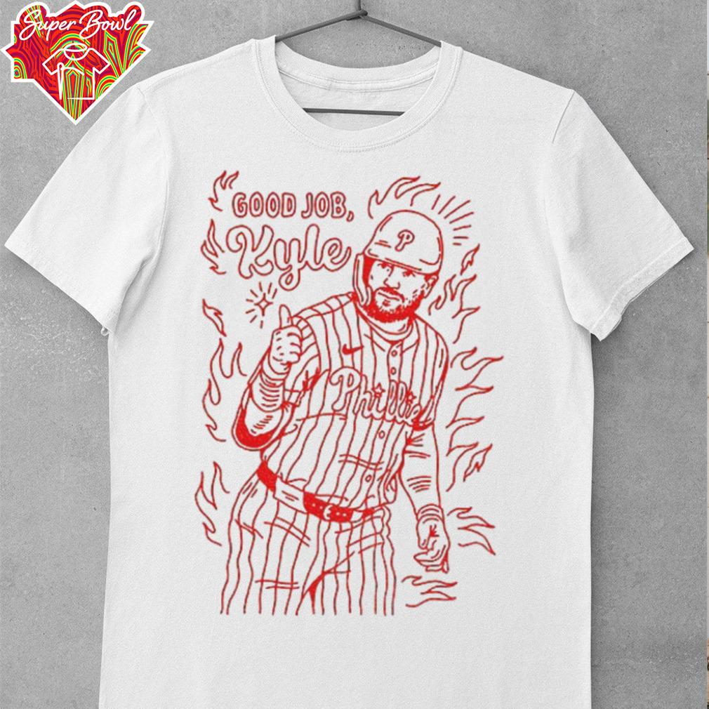 Kyle Schwarber Philadelphia Phillies MLB Baseball Good Job shirt Kyle Schwarber Philadelphia Phillies MLB Baseball Good Job shirt
