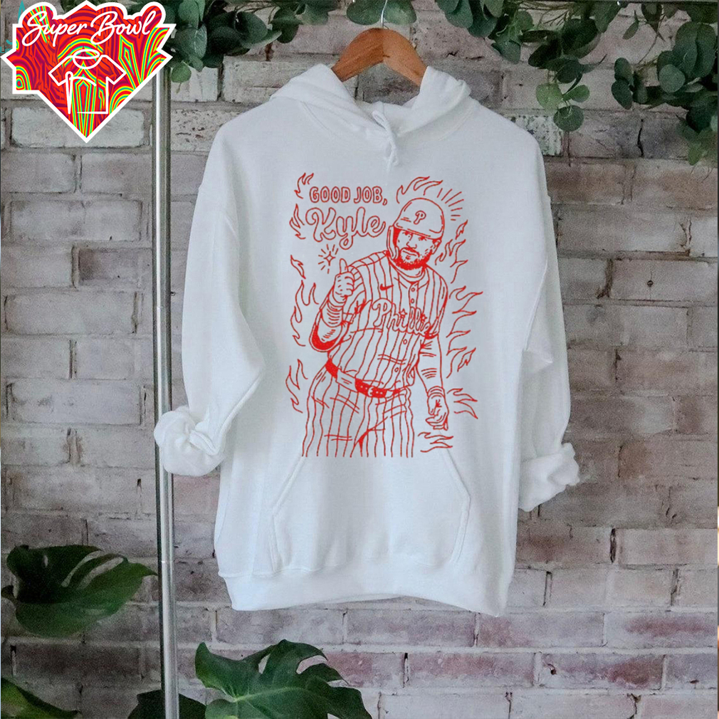 Kyle Schwarber Philadelphia Phillies MLB Baseball Good Job shirt Kyle Schwarber Philadelphia Phillies MLB Baseball Good Job shirt
