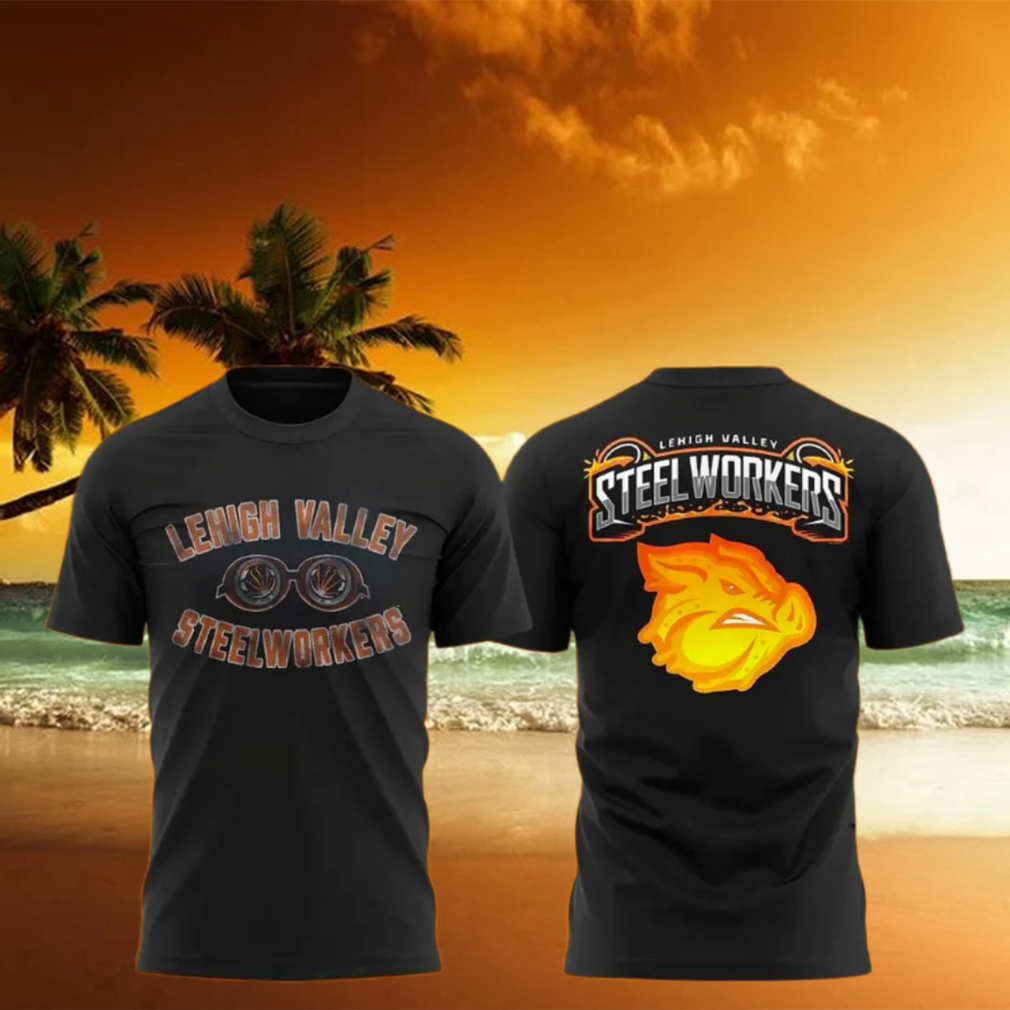 Lehigh Valley Steelworkers 2025 3D T Shirt Lehigh Valley Steelworkers 2025 3D T Shirt