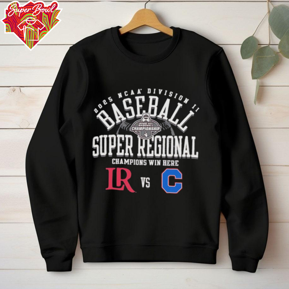 Lenoir Rhyne Bears vs Cherry Creek NCAA Division II Baseball Super Regional Champion Win Here 2025 shirt Lenoir Rhyne Bears vs Cherry Creek NCAA Division II Baseball Super Regional Champion Win Here 2025 shirt