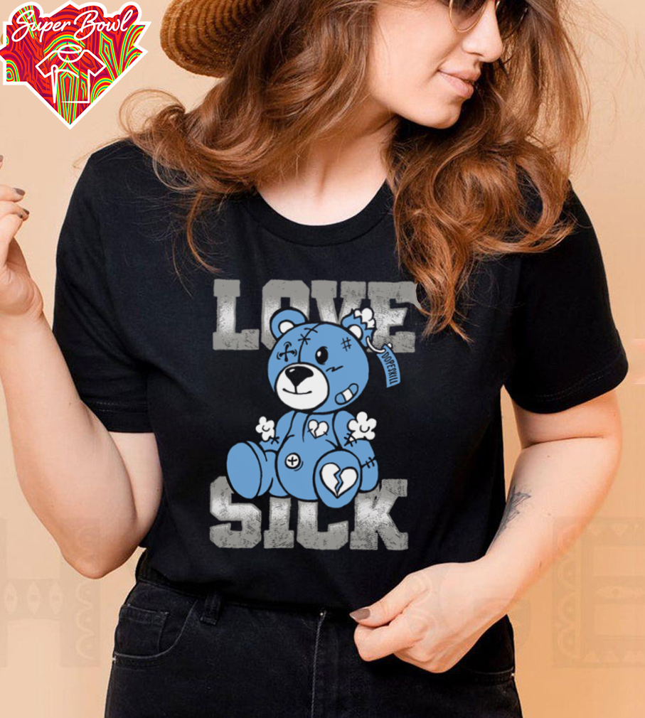 Love Sick Teddy Bear T Shirt Love Sick Teddy Bear T Shirt