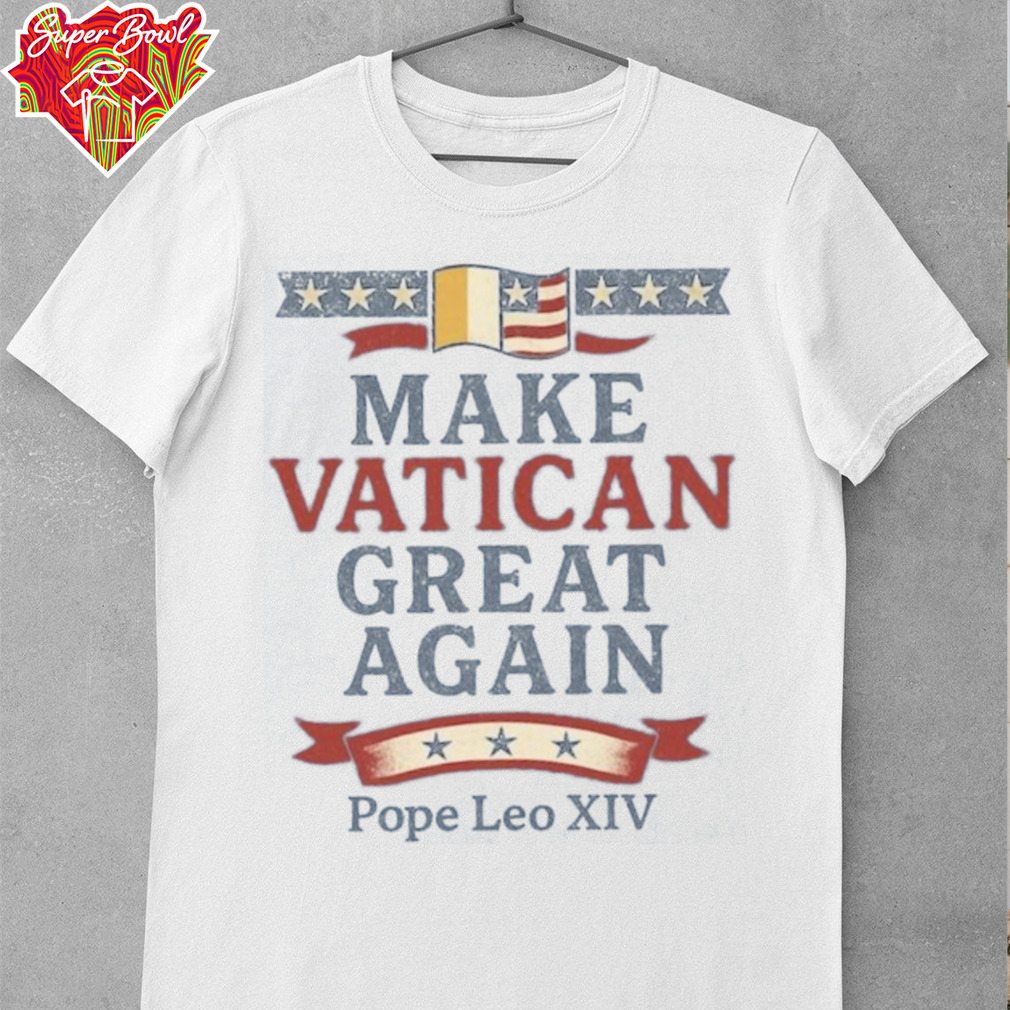 Make Vatican Great Again Pope Leo XIV T Shirt Make Vatican Great Again Pope Leo XIV T Shirt