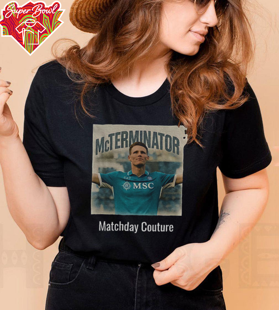 McTominay McTerminator Serie A Napoli Matchday Couture shirt McTominay McTerminator Serie A Napoli Matchday Couture shirt