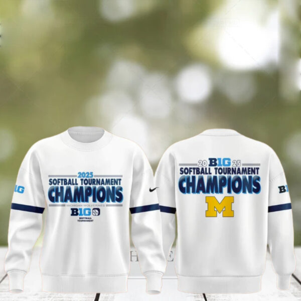 Michigan Wolverines Big Ten Softball Champions 2025 Sweatshirt