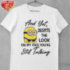 The more you fuck around the more you find out shirt