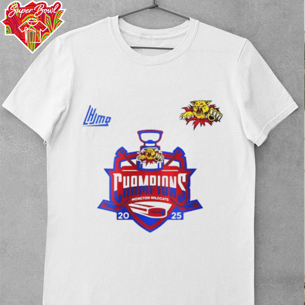 Moncton Wildcats Quebec Maritimes Junior Hockey League Champions 2025 shirt Moncton Wildcats Quebec Maritimes Junior Hockey League Champions 2025 shirt