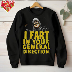 Monty Python I fart in your general direction shirt